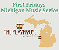 First Fridays Michigan Music Series