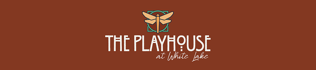 The Playhouse at White Lake Website Banner
